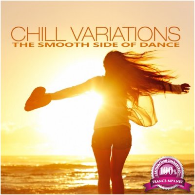 Chill Variations The Smooth Side of Dance (2016)