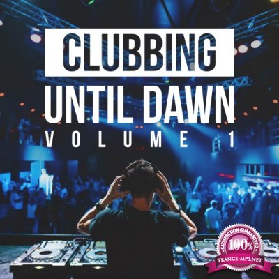 Clubbing Until Dawn, Vol. 1 (2016)