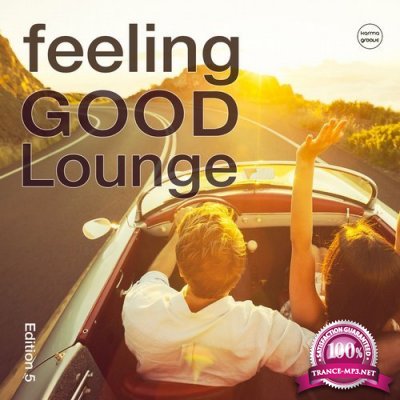 Feeling Good Lounge Vol.5 (Finest Lounge & Smooth House) (2016)