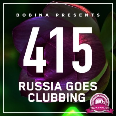Bobina - Russia Goes Clubbing Episode 415 (2016-09-23)