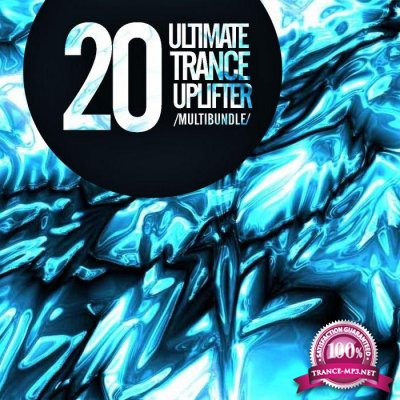 20 Ultimate Trance Uplifter Multibundle (2016)