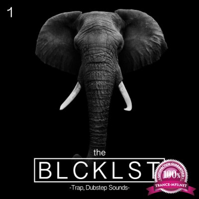  The Blcklst - Trap & Dubstep Sounds (2016)
