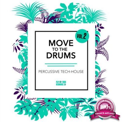 Move to the Drums, Vol. 2 (2016)