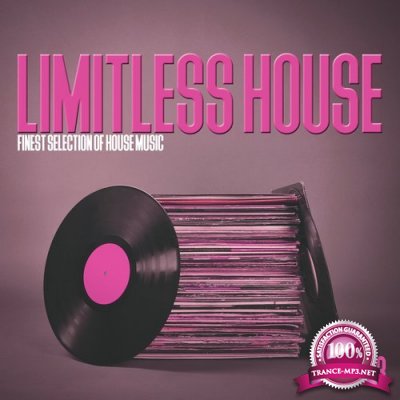 Limitless House, Vol. 3 - Finest Selection of House Music (2016)