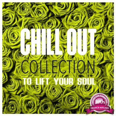 Chill out Collection to Lift Your Soul Vol.3 (2016)