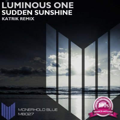 Luminous One - Sudden Sunshine (Katrik Remix) (2016)