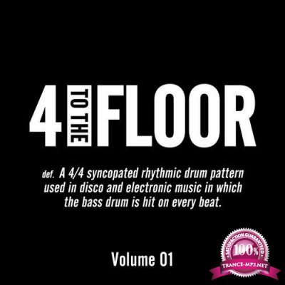 4 To The Floor Volume 01 (2016)