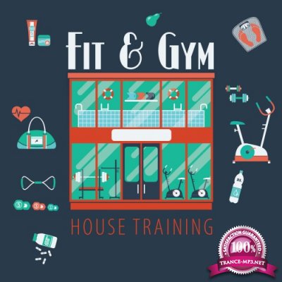 Fit & Gym House Training (2016)
