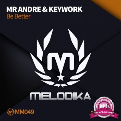 Mr Andre & Keywork - Be Better (2016)