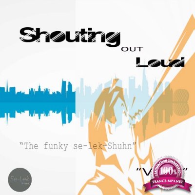 Shouting Out Loud, Vol. 3 (2016)