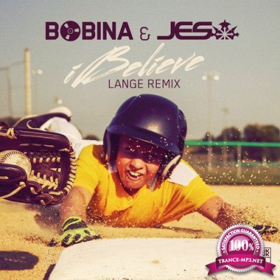 Bobina & JES - iBelieve (Lange Remix) (2016)