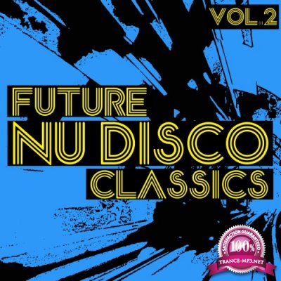 Future Nu Disco Classics, Vol. 2 (2016)