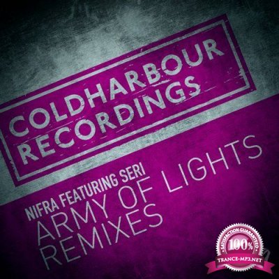 Nifra & Seri - Army of Lights (Remixes) (2016)