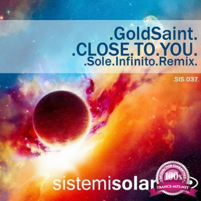 GoldSaint - Close to You (2016)
