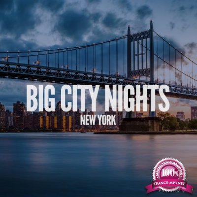 Big City Nights New York, Vol. 1 (International Chill-& Deep House) (2016)