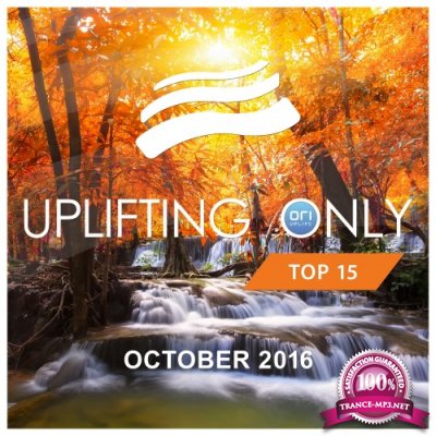 Uplifting Only Top 15 October 2016 (2016)