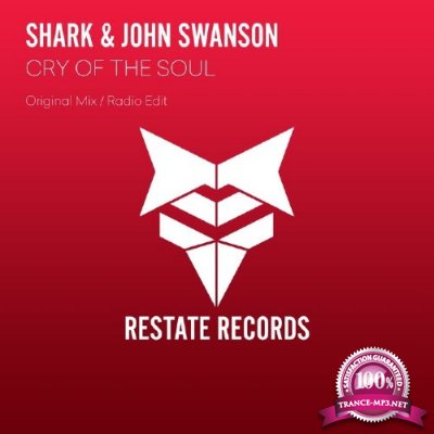 SHARK & John Swanson - Cry Of The Soul (2016)