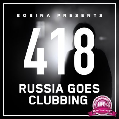 Bobina - Russia Goes Clubbing Radio 417 (2016-10-15)