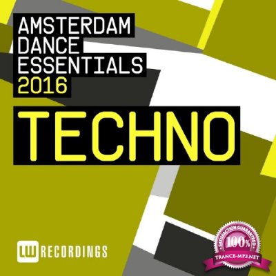 Amsterdam Dance Essentials 2016 Techno (2016)