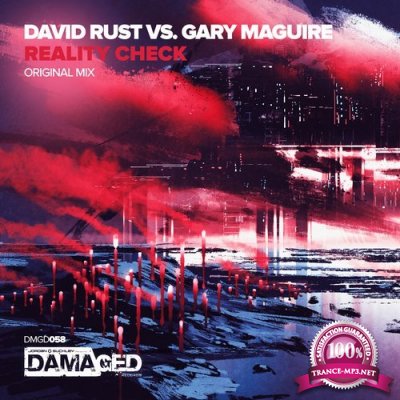 David Rust Vs. Gary Maguire - Reality Check (2016)
