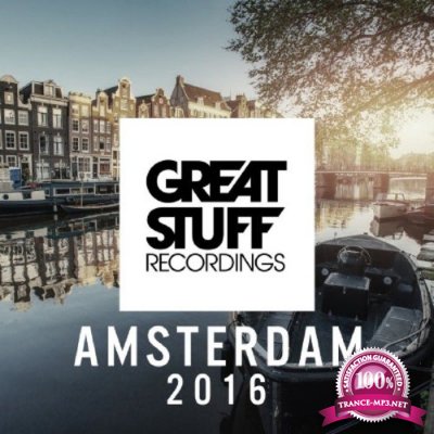 Various - Great Stuff Presents Amsterdam 2016 (2016)