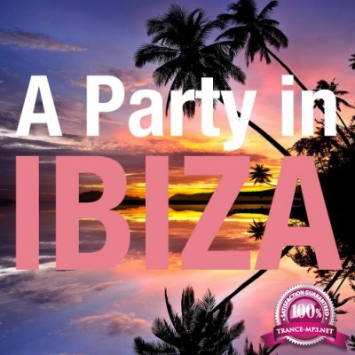 A Party In Ibiza (House Sensations) (2016)
