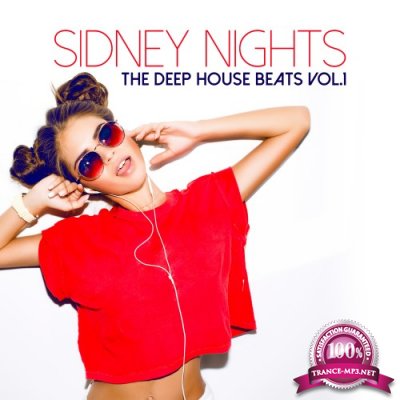 Sidney Nights The Deep House Beats, Vol. 1 (2016)