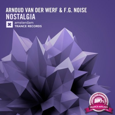 Arnoud Van Der Werf & F.G. Noise - Nostalgia (2016)