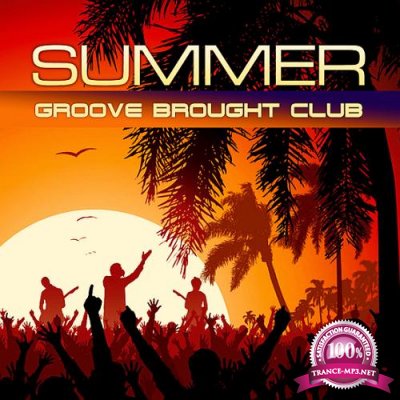 Groove Brought Summer Club (2016)