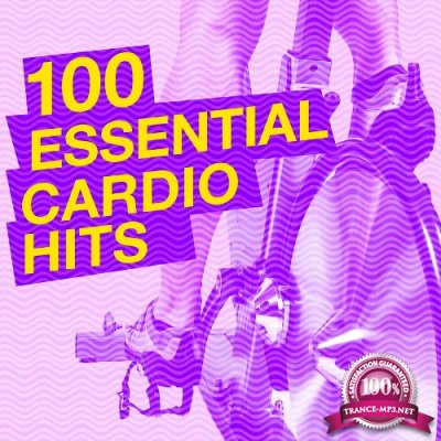100 Essential Infinity Cardio Hits (2016)