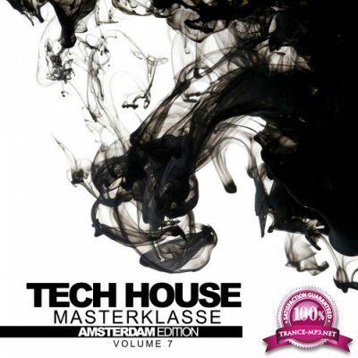 Tech House Masterklasse, Vol. 7 Amsterdam Edition (2016)