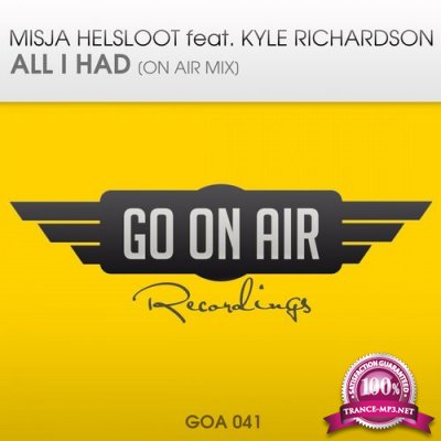 Misja Helsloot & Kyle Richardson - All I Had (On Air Mix) (2016)