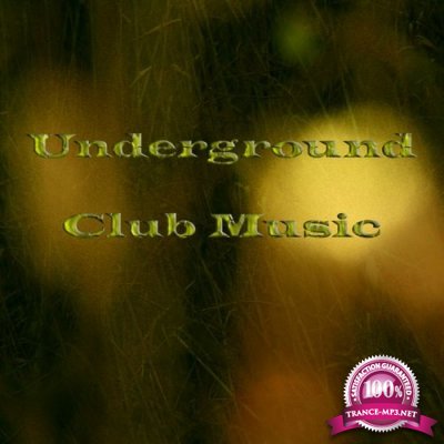 Underground Club Music (2016)