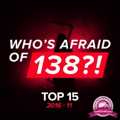Who's Afraid Of 138 Top 15 2016-11 (2016)