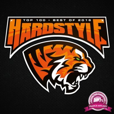 Hardstyle Top 100 Best Of 2016 (2016)