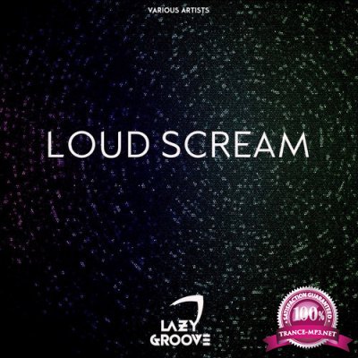 Loud Scream (2016)