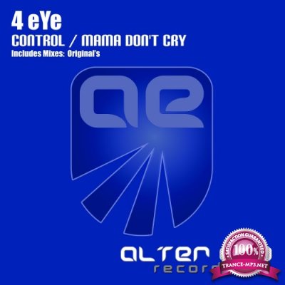 4 eYe - Control / Mama Dont Cry (2016)