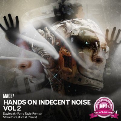 Indecent Noise - Daybreak (Ferry Tayle Remix) / Strikeforce (UCast Remix) (2016)