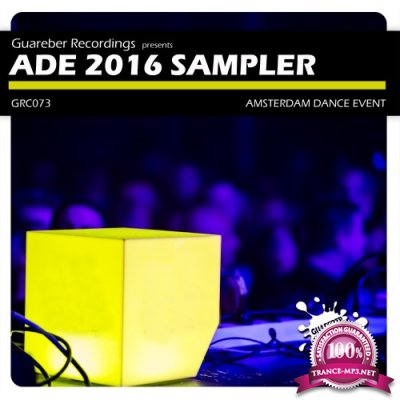 ADE 2016 Amsterdam Dance Event Sampler (2016)