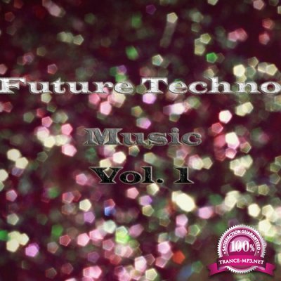 Future Techno Music, Vol. 1 (2016)