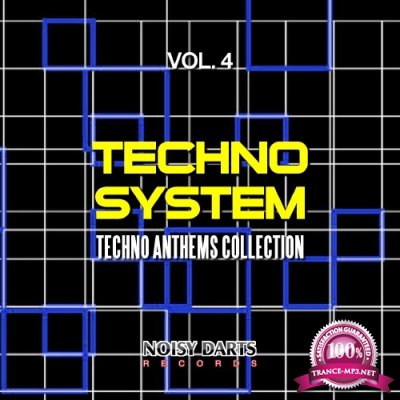 Techno System, Vol. 4 (Techno Anthems Collection) (2016)
