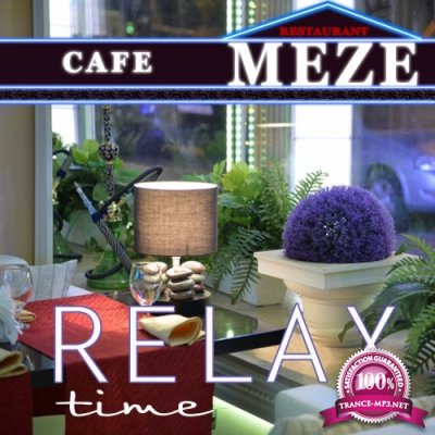 Cafe MEZE Relax Time (2016)