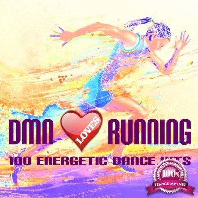Dmn Loves Running 100 Energetic Dance Hits (2016)