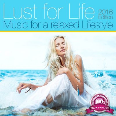 Lust for Life, 2016 Edition (Music for a Relaxed Lifestyle) (2016)