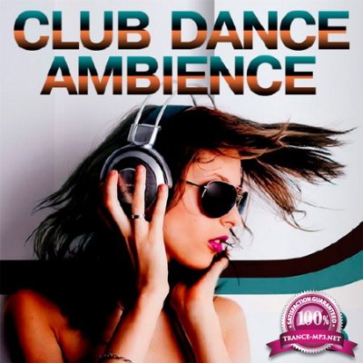 Club Dance Ambience Vol.93 (2016)