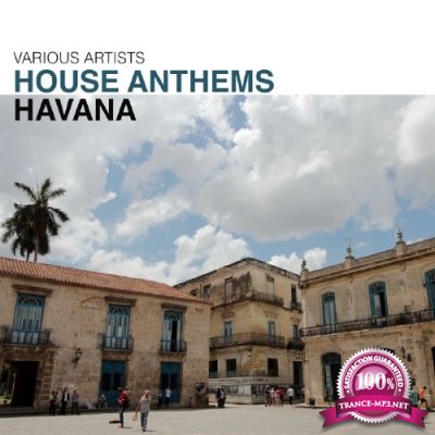 House Anthems Havana (2016)