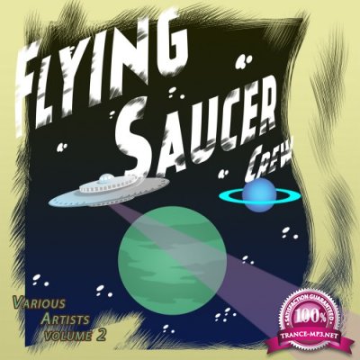 Flying Saucer Crew, Vol. 2 (2016)