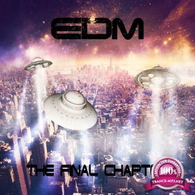 EDM The Final Chapter (2016)