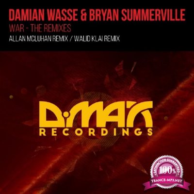 Damian Wasse & Bryan Summerville - WAR - The Remixes (2016)