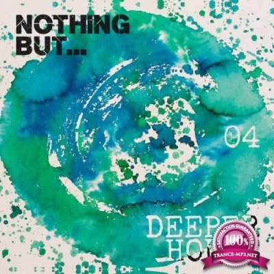 Nothing But... Deeper House, Vol. 4 (2016)